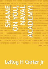 Shame on You, Naval Academy!