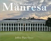 My Weekend at Manresa