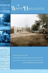 White Hall - The Town That Refused to Die