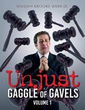 Unjust Gaggle of Gavels