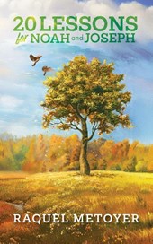 20 Lessons for Noah and Joseph