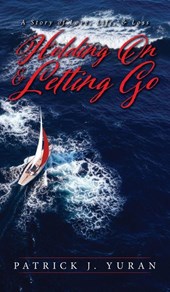 Holding On & Letting Go