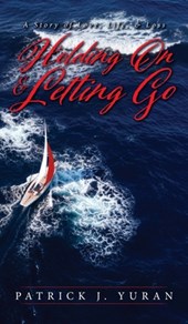 Holding On & Letting Go