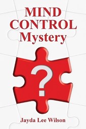 MIND CONTROL Mystery
