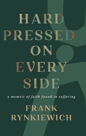 Hard Pressed on Every Side
