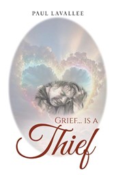 Grief...is a Thief