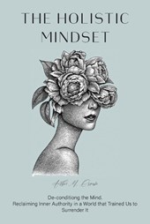 The Holistic Mindset