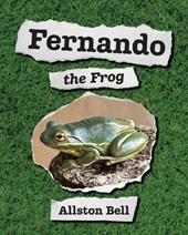 Bell, A: Fernando the Frog