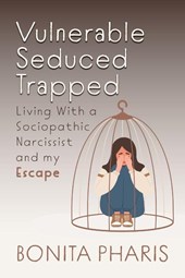 Vulnerable Seduced Trapped