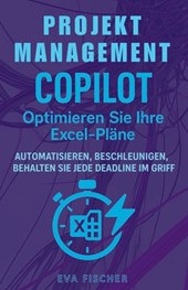 Projektmanagement Copilot: Optimieren Sie Ihre Excel-Pläne