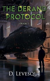 The Derand Protocol - Book 1
