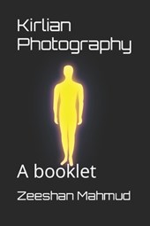 Kirlian Photography: A booklet