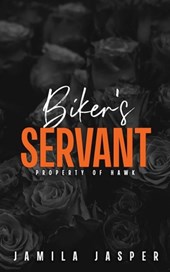 Biker's Servant: Property of Hawk