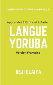 Apprenez à parler et à écrire Moderne Yoruba