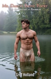 Mr Darcy's Erotic Poetry: Gay Adventures at Pemberley