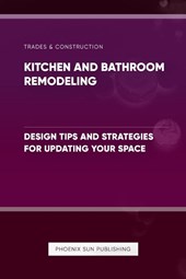 Publishing, P: Kitchen and Bathroom Design for Accessibility