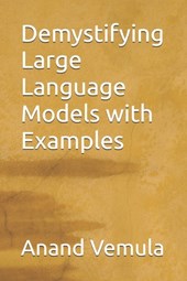 Demystifying Large Language Models with Examples