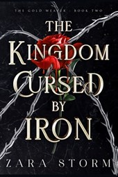 The Kingdom Cursed by Iron: A Dark Fantasy Romance