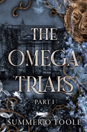 The Omega Trials: Part One