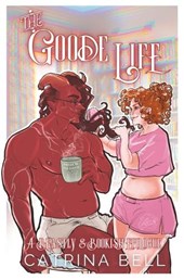 The Goode Life: A Beastly & Bookish Epilogue