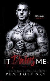It Pains Me: A Forbidden Dark Romance
