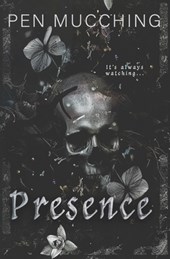 Presence: A Paranormal Horror Romance