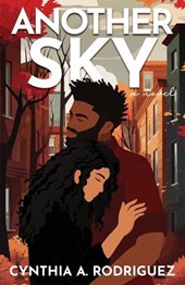 Another Sky: A Childhood Friends-to-Lovers Romance