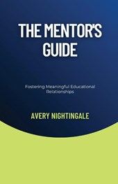 The Mentor's Guide