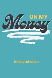 On My Money Budget Planner