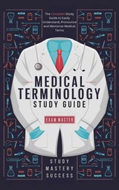 Medical Terminology Study Guide