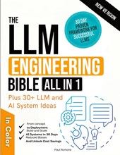 The LLM Engineering Bible [All-in-One]