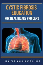 Cystic Fibrosis Education for Healthcare Providers
