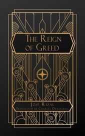 Rizal, J: Reign of Greed