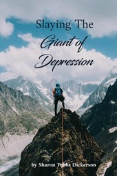 Slaying the Giant of Depression & Suicidal Idealization
