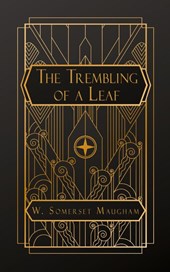 The Trembling of a Leaf