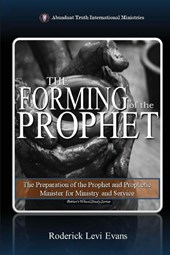 The Forming of the Prophet