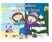 Sky Matthews: A Christmas Dream: A Christmas Dream