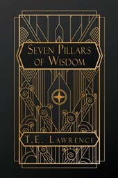 Lawrence, T: Seven Pillars of Wisdom