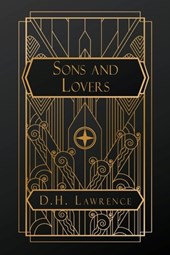 Lawrence, D: Sons and Lovers