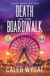 Death on the Boardwalk - Large Print Edition