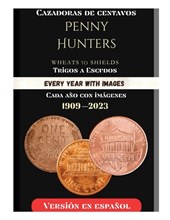 Penny Hunters (Spanish Version) Cazadores De Peniques