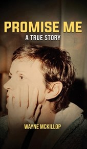 Promise Me A True Story