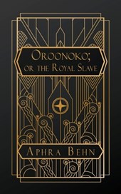 Behn, A: Oroonoko