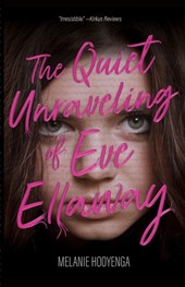 The Quiet Unraveling of Eve Ellaway