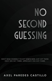 No Second Guessing