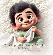 Zaki & His Burp Cloth