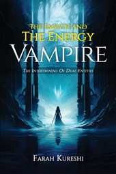 The Empath And The Energy Vampire