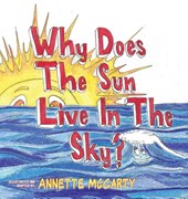 Why Does the Sun Live in the Sky?