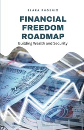 Financial Freedom Roadmap