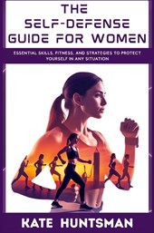 The Self Defense Guide for Women